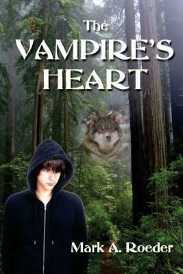 The Vampire's Heart by Mark A. Roeder