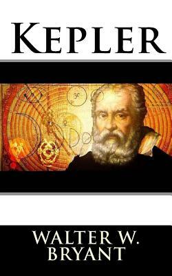 Kepler by Walter W. Bryant