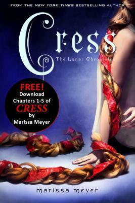 Cress: Chapters 1-5 by Marissa Meyer