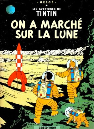 The Adventures Of Tintin:Explorers On The Moon by Hergé