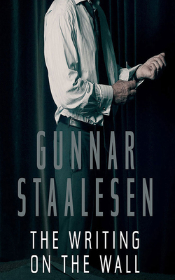 The Writing on the Wall by Gunnar Staalesen