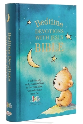 Icb, Bedtime Devotions with Jesus Bible, Hardcover by Thomas Nelson