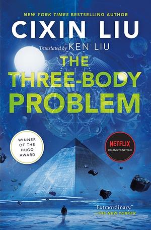 The Three-Body Problem by Cixin Liu