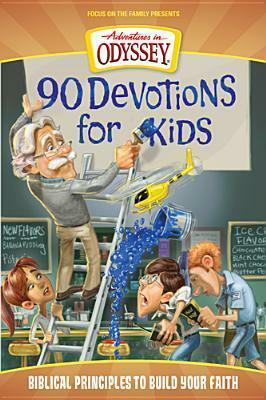 90 Devotions for Kids by Focus on the Family, AIO Team