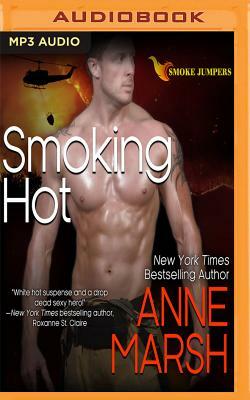 Smoking Hot by Anne Marsh