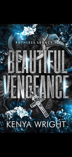 Beautiful Vengeance  by Kenya Wright