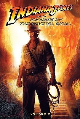 Indiana Jones and the Kingdom of the Crystal Skull by John Jackson Miller, John Jackson Miller