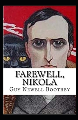Farewell, Nikola Illustrated by Guy Newell Boothby