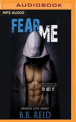 Fear Me by B.B. Reid