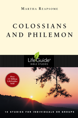 Colossians and Philemon by Martha Reapsome