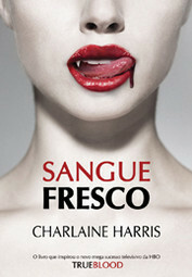 Sangue Fresco by Renato Carreira, Charlaine Harris