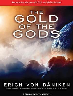 The Gold of the Gods by Erich Daniken