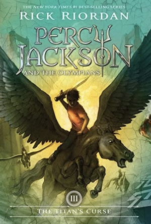 Percy Jackson and the Titan's Curse by Rick Riordan