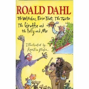 Roald Dahl Omnibus: The Witches / Esio Trot / The Twits / The Giraffe the Pelly and Me by Roald Dahl, Quentin Blake