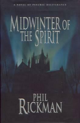 Midwinter Of The Spirit by Phil Rickman