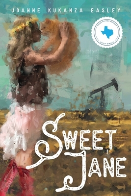 Sweet Jane by Joanne Kukanza Easley