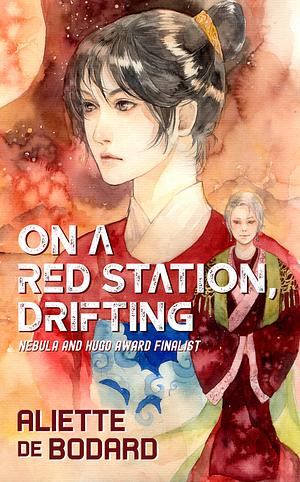 On a Red Station, Drifting by Aliette de Bodard