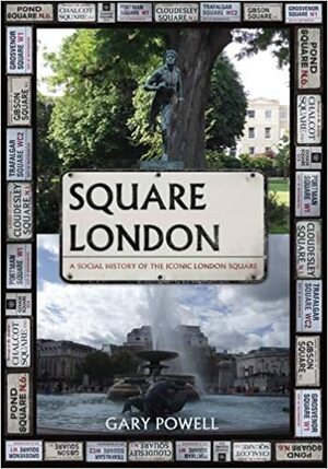 Square London by Gary Powell