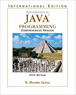 Introduction to Java Programming: WITH Essentials of System Analysis and Design (3rd Revised Edition) AND Computer Science, an Overview (8th International Edition): Comprehensive by J. Glenn Brookshear, Joseph S. Valacich, Y. Daniel Liang