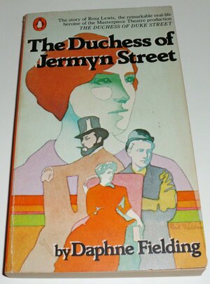 The Duchess of Jermyn Street by Daphne Fielding