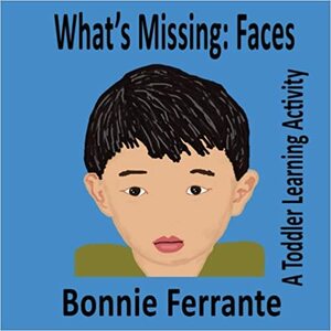 What's Missing: Faces: A Toddler Learning Activity by 