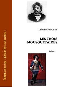 Les Trois Mousquetaires  by Alexandre Dumas, Alexandre Dumas