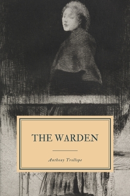 The Warden by Anthony Trollope