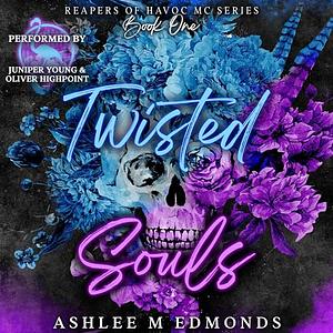 Twisted Souls by Ashlee M. Edmonds