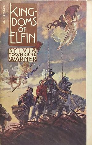 Kingdoms of Elfin by Sylvia Townsend Warner