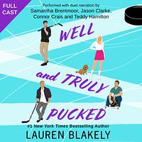 Well and Truly Pucked by Lauren Blakely