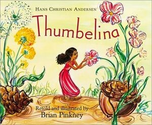 Thumbelina by Brian Pinkney