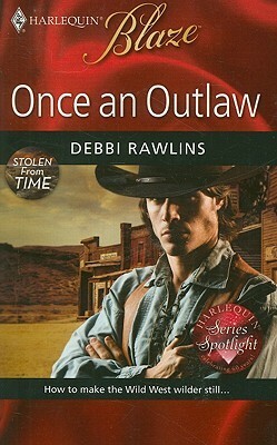 Once An Outlaw by Debbi Rawlins