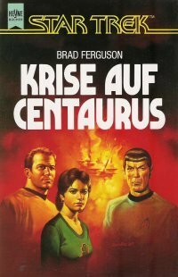 Krise auf Centaurus by Brad Ferguson