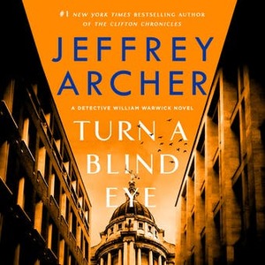 Turn a Blind Eye by Jeffrey Archer