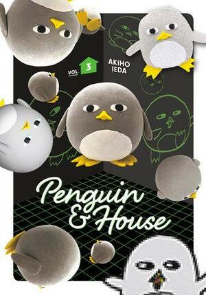 Penguin and House, Volume 3 by Akiho Ieda