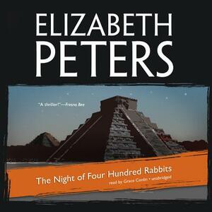 The Night of Four Hundred Rabbits by Elizabeth Peters