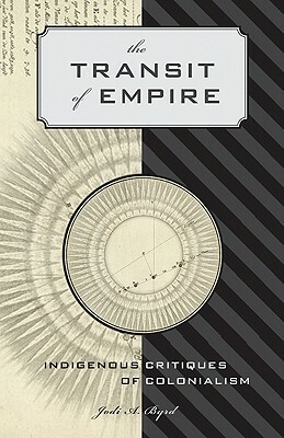 The Transit of Empire by Jodi A. Byrd