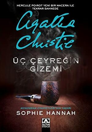 Üç Çeyreğin Gizemi by Sophie Hannah, Çiğdem Öztekin