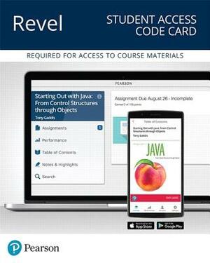 Revel for Starting Out with Java: Control Structures Through Objects -- Access Card by Tony Gaddis