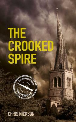 The Crooked Spire by Chris Nickson