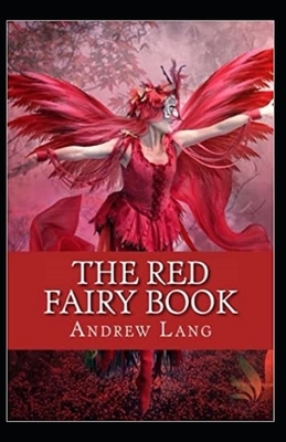 The Red Fairy Book Illustrated by Andrew Lang