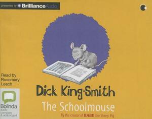 The Schoolmouse by Dick King-Smith