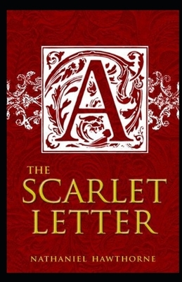 The Scarlet Letter Illustrated by Nathaniel Hawthorne