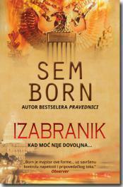 Izabranik by Sam Bourne