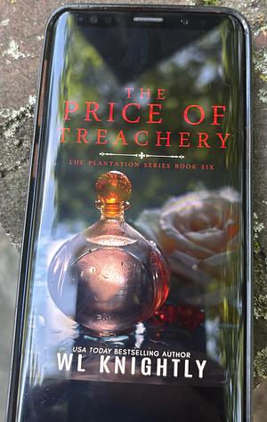 The Price of Treachery by WL Knightly