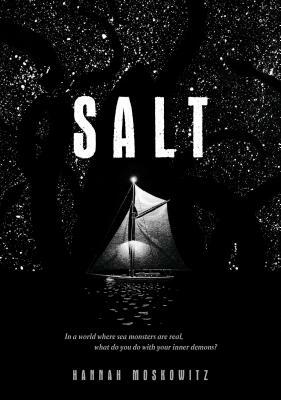 Salt by Hannah Moskowitz