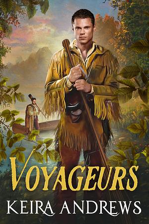 Voyageurs by Keira Andrews