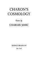 Charon's Cosmology: Poems by Charles Simic