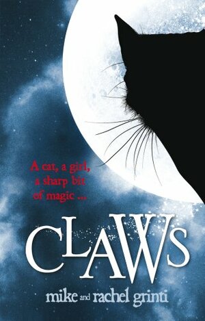 Claws by Mike Grinti, Rachel Grinti
