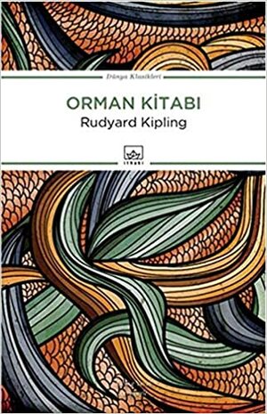 Orman Kitabı by Rudyard Kipling